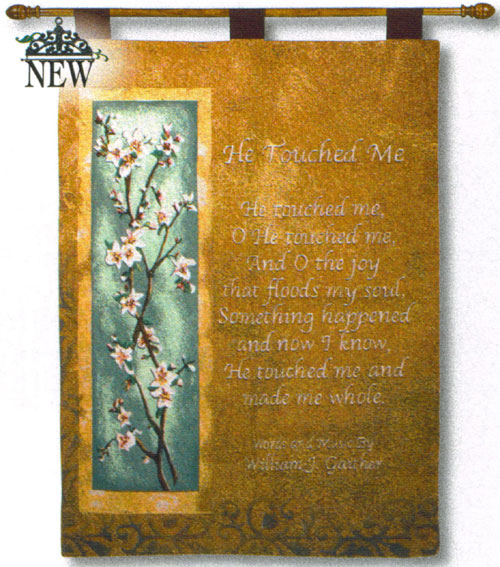 D155-2371-36*26 He Touched Me Tapestries: Tapestry gallery - Over 1500 tapestries and tapestry decorating accessories - Finest quality - Wide selection - Competitive prices - Source for wholesale tap