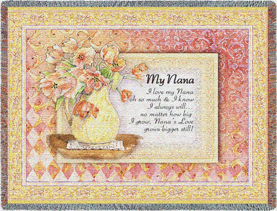 D155-2801-54*70 My Nana (Inspirational) Tapestries: Tapestry gallery - Over 1500 tapestries and tapestry decorating accessories - Finest quality - Wide selection - Competitive prices - Source for who