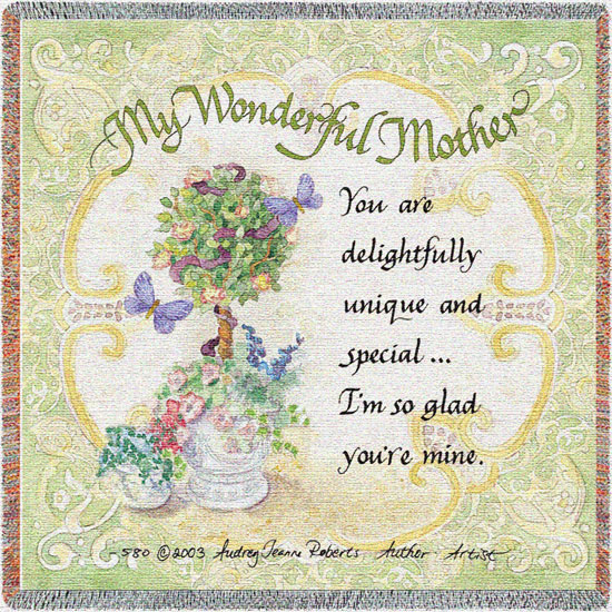 D155-2804-54*54 My Wonderful Mother (Inspirational) Tapestries: Tapestry gallery - Over 1500 tapestries and tapestry decorating accessories - Finest quality - Wide selection - Competitive prices - So